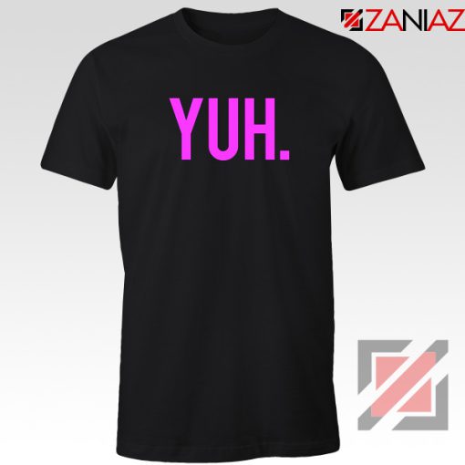 Yuh Ariana Grande Tshirt