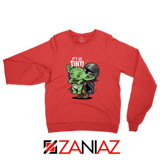 Baby Yoda Its So Tiny Black Red Sweatshirt