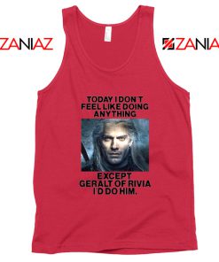 Geralt of Rivia Quote Red Tank Top