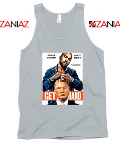 Get Hard Kanye West Donald Trump Grey Tank Top