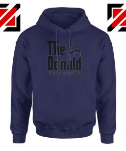 The Donald Navy Hoodie Parody Trump