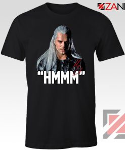 The Witcher Geralt Of Rivia Hmmm Tshirt