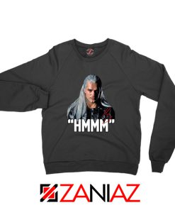 The Witcher Geralt Saying Hmmm Black Sweater