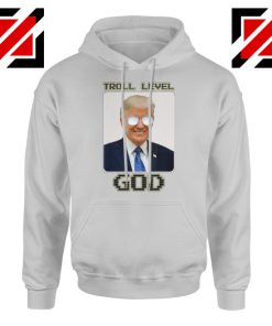 Troll Level God Donald Trump Grey Hoodie