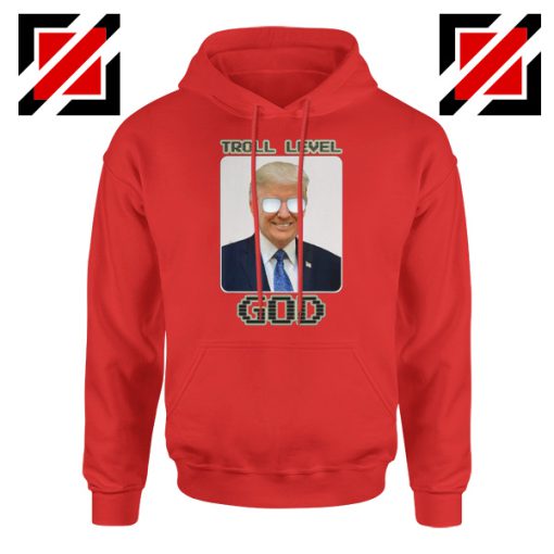 Troll Level God Donald Trump Hoodie