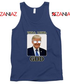 Troll Level God Donald Trump Navy Tank Top