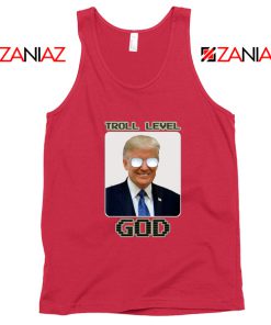 Troll Level God Donald Trump Red Tank Top