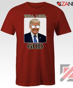 Troll Level God Donald Trump Red Tshirt