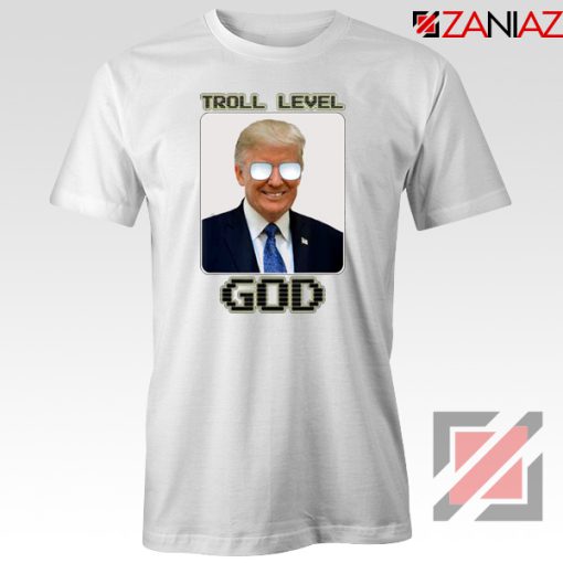 Troll Level God Donald Trump Tshirt