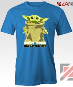 Size Matters Not Yoda Blue Tshirt