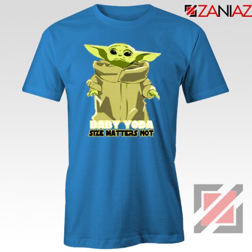 Size Matters Not Yoda Blue Tshirt