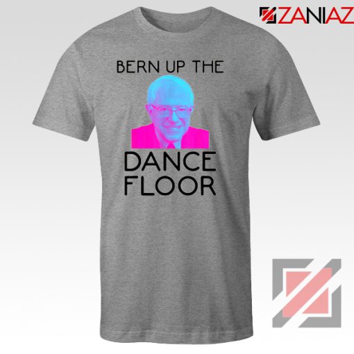 Bern Up The Dance Floor Grey Tshirt