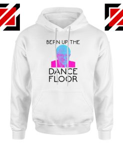 Bern Up The Dance Floor Hoodie