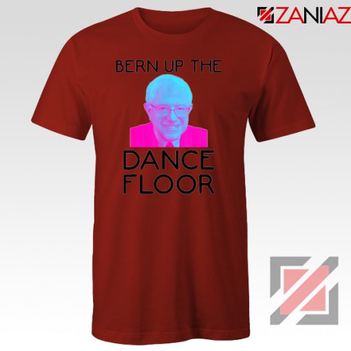 Bern Up The Dance Floor Red Tshirt