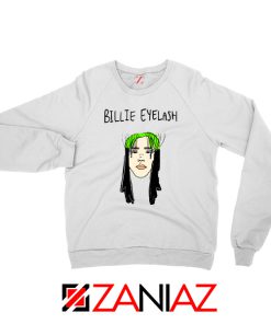 Billie Eyelash Sweatshirt Funny Songwriter