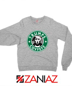 Donald Trump Starbucks Grey Sweatshirt