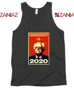 Hindsight Is Bernie Sanders 2020 Black Tank Top