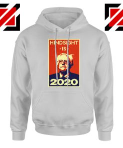 Hindsight Is Bernie Sanders 2020 Hoodie