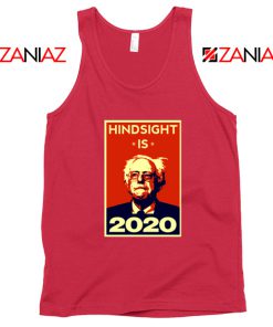 Hindsight Is Bernie Sanders 2020 Red Tank Top