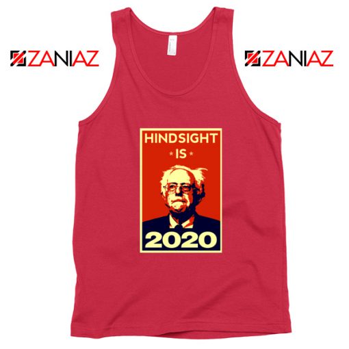 Hindsight Is Bernie Sanders 2020 Red Tank Top