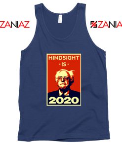 Hindsight Is Bernie Sanders 2020 Tank Top