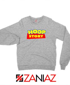 Hoop Story Funny Sport Grey Sweatshirt