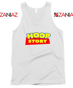 Hoop Story Funny White Tank Top