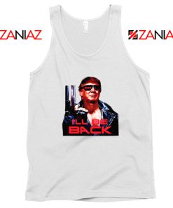 I ll Be Back Trumpinator 2020 White Tank Top