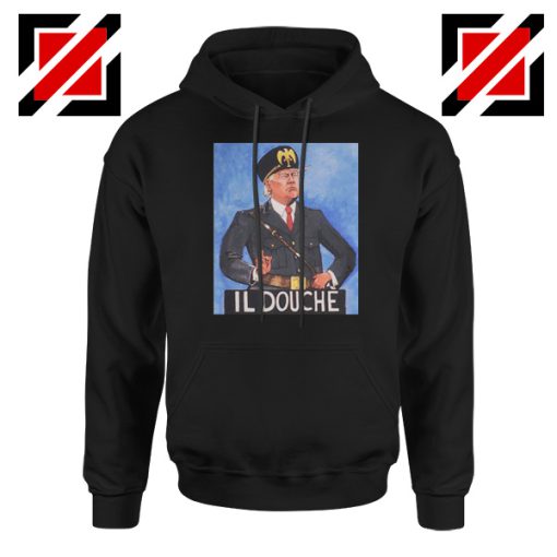 IL Douche Trump Black Hoodie