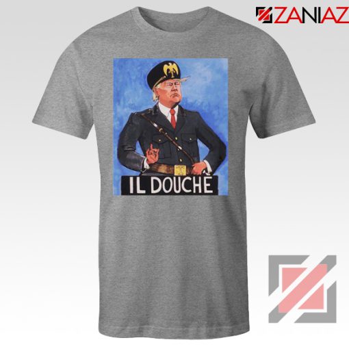 IL Douche Trump Grey Tshirt