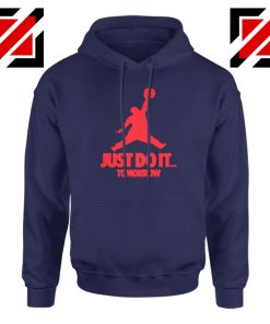 Just Do It Tomorrow Parody Navy Blue Hoodie