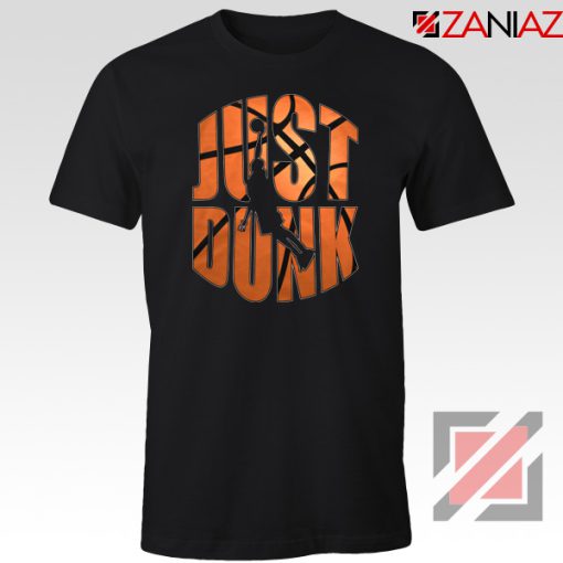 Just Dunk It Basketball Black Tshirt