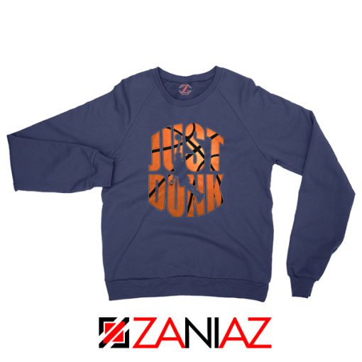 Just Dunk It Basketball Navy Blue Sweatshirt