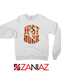 Just Dunk It Basketball Sweatshirt