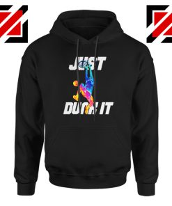 Just Dunk It Slam Dunk Hoodie