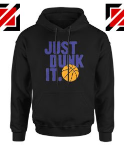 Just Dunk It Slogan Nike Parody Black Hoodie