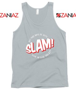 Slam Let The Boys Be Boys Sport Grey Tank Top