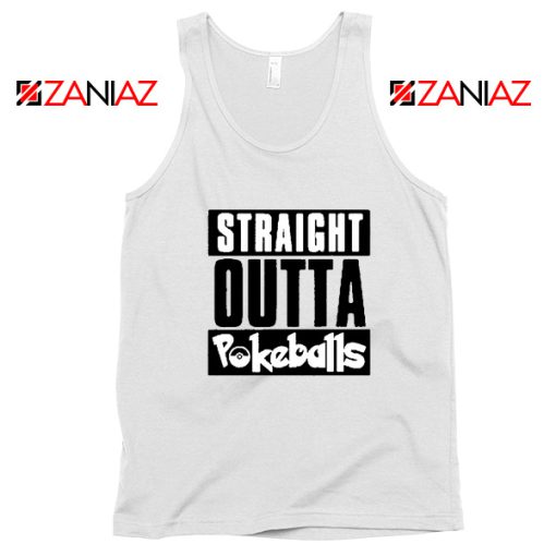 Straight Outta Pokeballs Tank Top