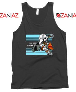 You Got Beskar Steel The Mandalorian Black Tank Top