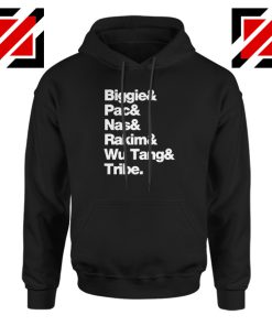 Biggie 2 Pac Nas Rakim Wu Tang Tribe Hoodie