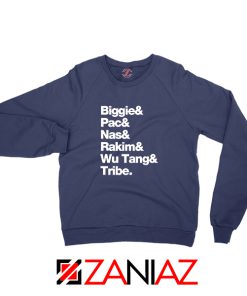 Biggie 2 Pac Nas Rakim Wu Tang Tribe Navy Blue Sweatshirt