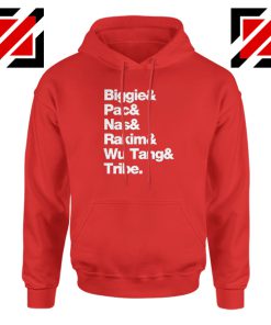 Biggie 2 Pac Nas Rakim Wu Tang Tribe Red Hoodie