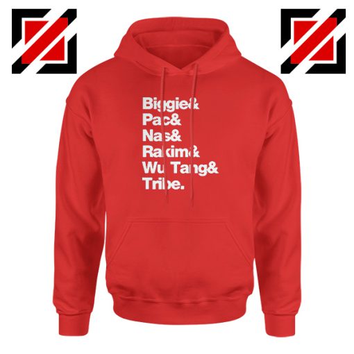 Biggie 2 Pac Nas Rakim Wu Tang Tribe Red Hoodie