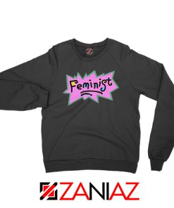 Cheap Feminist Rugrats Black Sweatshirt