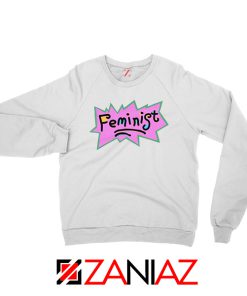 Cheap Feminist Rugrats Sweatshirt