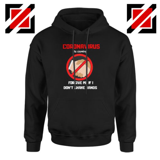 Coronavirus Is Coming Hoodie