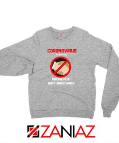 Coronavirus Is Coming Sport Grey Sweatshirt