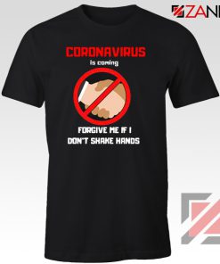 Coronavirus Is Coming Tshirt Influenza Pandemic 2019 Tee Shirts