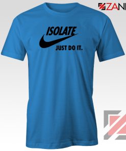 Coronavirus Isolate Parody Nike Blue Tshirt