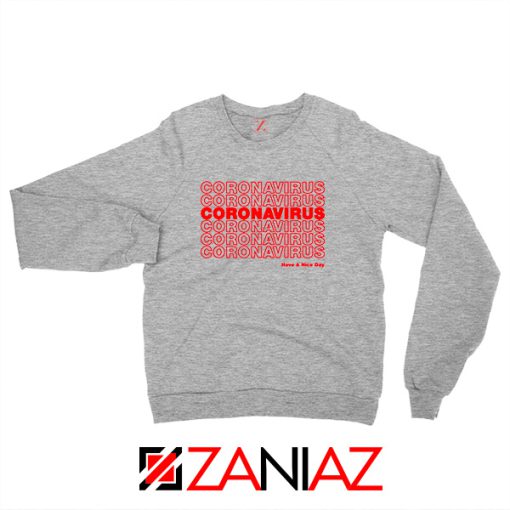 Coronavirus Repeating Sport Grey Sweatshirt